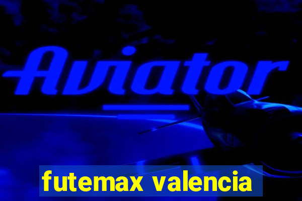 futemax valencia